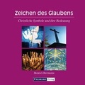 Cover: Zeichen des Glaubens - Gesellschaft f&uuml;r Innere und &Auml;u&szlig;ere Mission Abt. Freimund Verlag