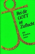 Cover: Bei dir Gott ist Zuflucht - Gesellschaft f&uuml;r Innere und &Auml;u&szlig;ere Mission Abt. Freimund Verlag