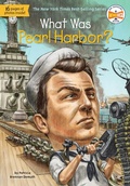 Cover: What Was Pearl Harbor? - Grosset & Dunlap Inc.,U.S.