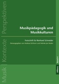 Cover: Musikp&auml;dagogik und Musikkulturen - Musik - Kontexte - Perspektiven