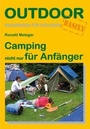 Cover: Camping nicht nur f&uuml;r Anf&auml;nger - Stein, Conrad, Verlag