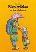 Cover: Pilgergeschichten von den Jakobswegen - Stein, Conrad, Verlag