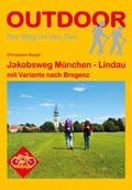 Cover: Jakobsweg M&uuml;nchen - Lindau mit Variante nach Bregenz - Stein, Conrad, Verlag