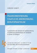 Cover: Praxisorientierung - Staatliche Anerkennung - Berufspraktikum - Lehmanns Media