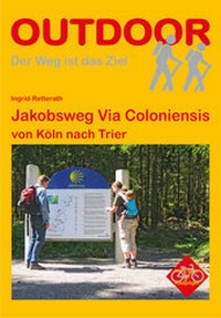 Abbildung von: Jakobsweg Via Coloniensis - Stein, Conrad, Verlag