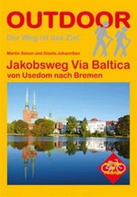 Abbildung von: Jakobsweg Via Baltica - Stein, Conrad, Verlag