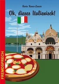 Abbildung von: Oh, dieses Italienisch! - Stein, Conrad, Verlag
