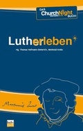 Cover: Lutherleben - Praxisverlag buch+musik bm gGmbH
