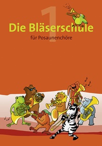 Abbildung von: Die Bläserschule für Posaunenchöre Band 1 - Praxisverlag buch+musik bm gGmbH