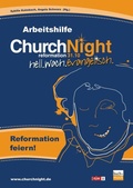 Cover: Arbeitshilfe ChurchNight - Praxisverlag buch+musik bm gGmbH