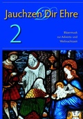 Cover: Jauchzen Dir Ehre 2 - Praxisverlag buch+musik bm gGmbH