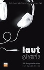 Cover: Lautstark - Praxisverlag buch+musik bm gGmbH