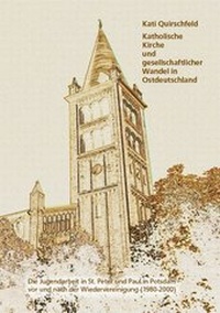 Abbildung von: Katholische Kirche und gesellschaftlicher Wandel in Ostdeutschland - Lehmanns Media