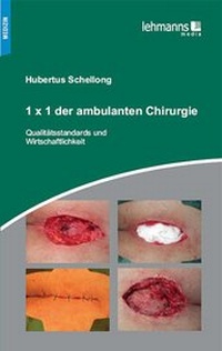 Abbildung von: 1 x 1 der ambulanten Chirurgie - Lehmanns Media