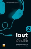 Cover: Lautstark 2 - Praxisverlag buch+musik bm gGmbH