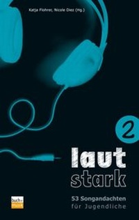 Enlarge image Cover: Lautstark 2 - Praxisverlag buch+musik bm gGmbH