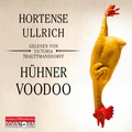 Cover: H&uuml;hner-Voodoo - H&ouml;rbuch Hamburg