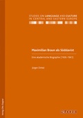 Cover: Maximilian Braun als S&uuml;dslavist. Eine akademische Biographie (1926-1961) - Peter Lang Verlag