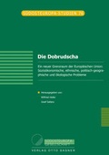 Cover: Die Dobrudscha. Ein neuer Grenzraum der Europaeischen Union - Peter Lang Verlag