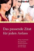 Cover: Das passende Zitat f&uuml;r jeden Anlass - Humboldt