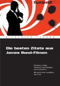 Abbildung von: Die besten Zitate aus James Bond-Filmen - Humboldt Verlag