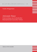 Cover: Aktionale Dauer. Untersuchung zum lexikalischen Dauerpotenzial russischer Verben - Peter Lang Verlag