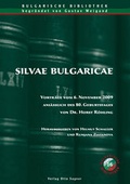Cover: Silvae Bulgaricae. Vortr&auml;ge vom 6. November 2009 anl&auml;sslich des 80. Geburtstages von Dr. Horst R&ouml;hling - Peter Lang Verlag