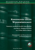 Cover: Kontinuit&auml;t gegen Widerw&auml;rtigkeit - Peter Lang Verlag