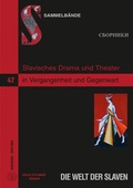 Cover: Slavisches Drama und Theater in Vergangenheit und Gegenwart - Peter Lang Verlag