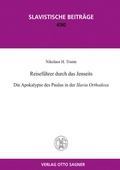 Cover: Reisefuehrer durch das Jenseits. Die Apokalypse des Paulus in der Slavia Orthodoxa - Peter Lang Verlag
