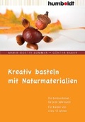 Cover: Kreativ basteln mit Naturmaterialien - Humboldt