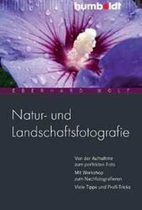 Abbildung von: Natur- und Landschaftsfotografie - Humboldt Verlag