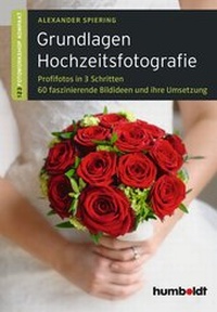 Abbildung von: Grundlagen Hochzeitsfotografie - Schlütersche