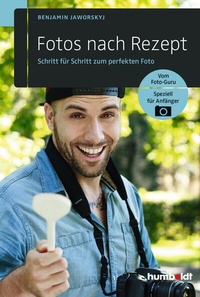Abbildung von: Fotos nach Rezept - Humboldt Verlag
