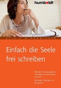 Cover: Einfach die Seele frei schreiben - Humboldt