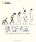 Cover: Die Evolution des Menschen - National Geographic Deutschland