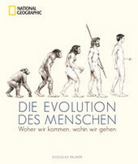 Enlarge image Cover: Die Evolution des Menschen - National Geographic Deutschland