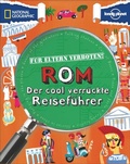 Cover: F&uuml;r Eltern verboten: Rom - National Geographic Deutschland