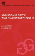 Cover: Acoustic and Elastic Wave Fields in Geophysics, III: Volume 39 - Elsevier