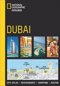 Abbildung von: National Geographic Explorer Dubai - National Geographic Deutschland