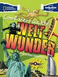 Cover: F&uuml;r Eltern verboten: Cool verr&uuml;ckte Weltwunder - National Geographic Deutschland