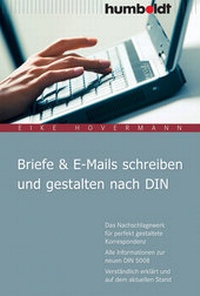 Abbildung von: Briefe & E-Mails schreiben und gestalten nach DIN - Humboldt Verlag