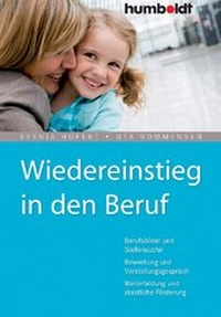 Abbildung von: Wiedereinstieg in den Beruf - Humboldt Verlag