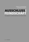 Cover: Ausschluss und Feindschaft - Metropol-Verlag