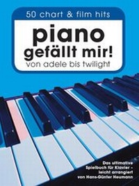 Abbildung von: Piano gefällt mir! 50 Chart und Film Hits - Band 1 - Bosworth Edition - Hal Leonard Europe GmbH