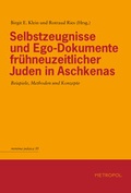 Cover: Selbstzeugnisse und Ego-Dokumente fr&uuml;hneuzeitlicher Juden in Aschkenas - Metropol-Verlag