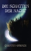 Cover: Die Schatten der Nacht - Christliche Literaturverbreitung