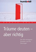 Cover: Tr&auml;ume deuten - aber richtig - Humboldt