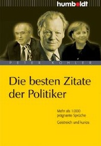Abbildung von: Die besten Zitate der Politiker - Humboldt