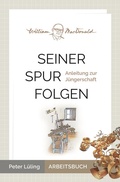 Cover: Seiner Spur folgen - Christliche Literaturverbreitung